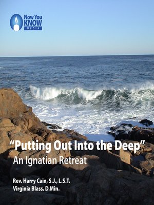 cover image of Putting Out Into the Deep: An Ignatian Retreat